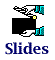Slide Shows